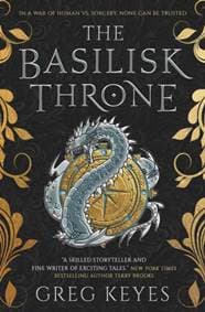 The Basilisk Throne - Greg Keyes, Titan Books Ltd