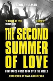 The Second Summer of Love - Alon Shulman, John Blake Publishing Ltd 1