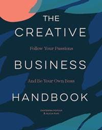 The Creative Business Handbook - Alicia Puig, Ekaterina Popova, Chronicle Books