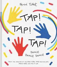 Tap! Tap! Tap! - Herve Tullet, Chronicle Books 1