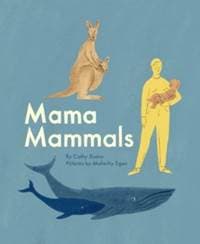 Mama Mammals - Cathy Evans, Cicada Books