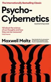 Psycho-Cybernetics (Updated and Expanded) - Maxwell Maltz, Profile Books Ltd 1