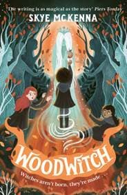 Woodwitch - Skye McKenna, Welbeck Publishing Group