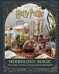 Harry Potter: Herbology Magic: Botanical Projects, Terrariums, and Gardens Inspired by the Wizarding World - Jim Charlier, Jody Revenson, Titan Books 1