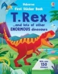 First Sticker Book T. Rex - Alice Beecham, Usborne Publishing