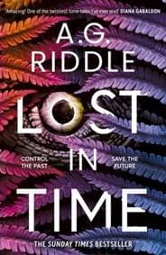 Lost in Time - A.G. Riddle, Head of Zeus 1