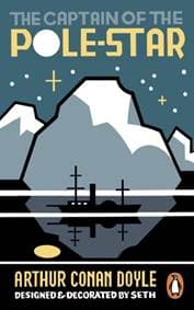 The Captain of the Pole Star - Arthur Conan Doyle, Penguin 1