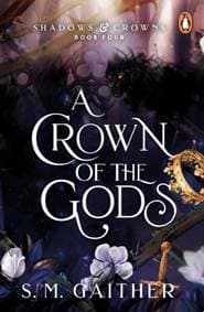 A Crown of the Gods - S.M. Gaither, Penguin 1