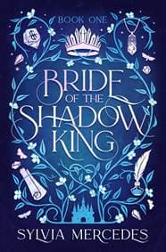 Bride of the Shadow King - Sylvia Mercedes, Daphne Press