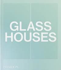 Glass Houses - autor neuvedený