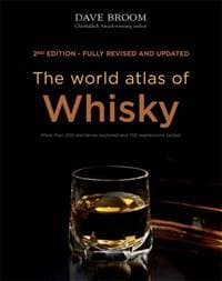 World Atlas of Whisky - Dave Broom, Octopus Publishing Group
