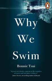 Why We Swim - Bonnie Tsui, Ebury Publishing 1