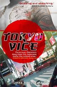 Tokyo Vice - Jake Adelstein, Little, Brown Book Group