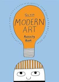 Tate Kids Modern Art Activity Book - Sharna Jackson, Tate Publishing 1