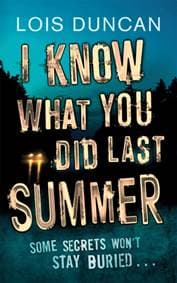 I Know What You Did Last Summer - Lois Duncan, Little, Brown Book Group