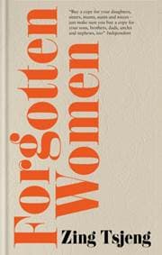 Forgotten Women - Zing Tsjeng, Octopus Publishing Group 1