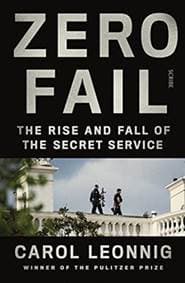Zero Fail - Carol Leonnig, Scribe Publications 1