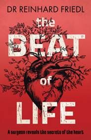 The Beat of Life - Reinhard Friedl, Legend Press Ltd