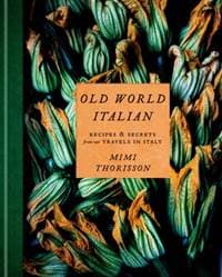 Old World Italian - Mimi Thorisson, Random House USA Inc