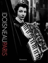 Robert Doisneau: Paris - Robert Doisneau, Flammarion 1