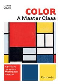 Colour: A Master Class - Camille Vieville, Flammarion