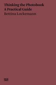 Bettina Lockemann: Thinking the Photobook - autor neuvedený 1