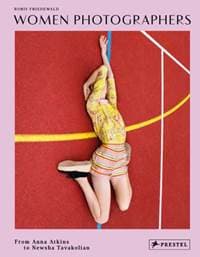 Women Photographers - Boris Friedewald, Prestel 1