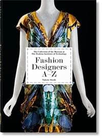 Fashion Designers A-Z. 40th Ed. - Valerie Steele, Suzy Menkes, Taschen GmbH