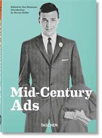 Mid-Century Ads. 40th Ed - Steven Heller, Taschen GmbH