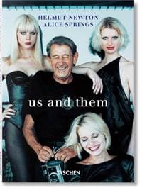 Helmut Newton & Alice Springs. Us and Them - Matthias Harder, TASCHEN