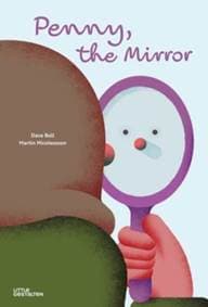 Penny, the Mirror - Dave Bell, Gestalten