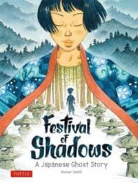 Festival of Shadows - Atelier Sento, Cecile Brun, Oliver Pichard, Tuttle Publishing 1