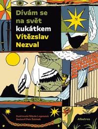 Dívám se na svět kukátkem - Petr Šrámek, Vítězslav Nezval 1