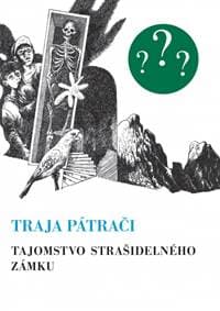 Tajomstvo strašidelného zámku, 7. vyd. - Robert Arthur 1