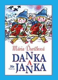 Danka a Janka, 14. vyd. - Ďuríčková Mária 1