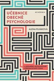 Učebnice obecné psychologie - Alena Plháková 1