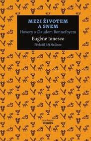 Mezi životem a snem - Hovory s Claudem Bonnefoyem - Ionesco Eugene 1