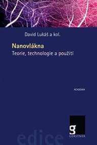 Nanovlákna - Teorie, technologie a použití - Lukáš Bohdan 1