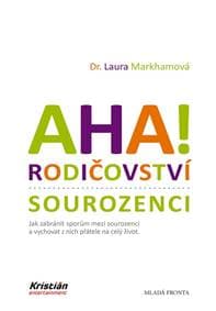 AHA! Rodičovství - sourozenci - Kolektív autorov