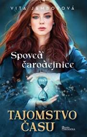 Spoveď čarodejnice – Tajomstvo času - Jamborová Vita