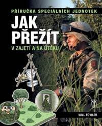 Jak přežít v zajetí a na útěku - Fowler Will 1