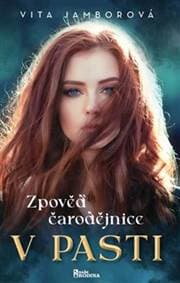 Zpověď čarodějnice - V pasti - Vita Jamborová 1