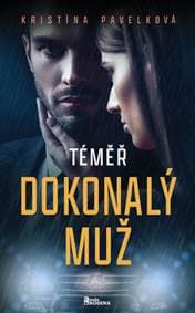 Téměř dokonalý muž - Kristína Pavelková 1