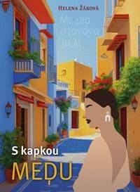 S kapkou medu - Žáková Helena 1