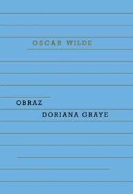Obraz Doriana Graye - Wilde Oscar 1