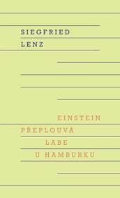 Einstein přeplouvá Labe u Hamburku - Lenz Siegfried 1