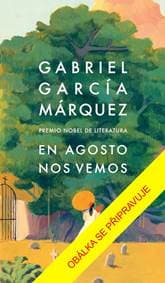 Uvidíme se v srpnu - Márquez Gabriel García