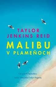 Malibu v plameňoch - Jenkins Reidová Taylor 1