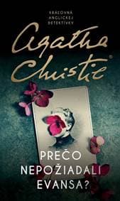 Prečo nepožiadali Evansa? - Christie Agatha 1