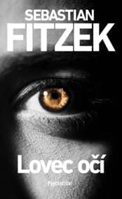 Lovec očí - Fitzek Sebastian 1